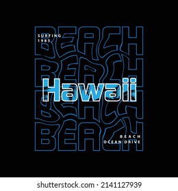 Hawaii beach typography vector t shirt design illustration 