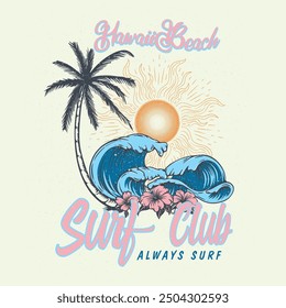 Hawaii beach vector Palm tree, sunset, sunrise, surfing, vector graphic print design. Summer paradise watercolor artwork for t shirt, poster, sticker and others .beach text with waves and sun vector