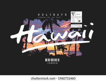 Hawaii calligraphy slogan on palm beach sunset background vector illustration