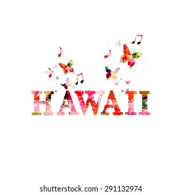 Hawaii colorful inscription