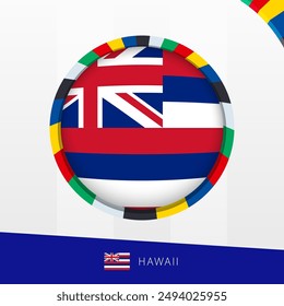 Hawaii Flag with Colorful Circle Border. Vector icon.