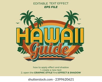 hawaii guide  text effect, font editable, typography, 3d text. vector template