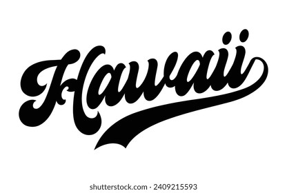 Hawaii hand lettering design calligraphy vector, Hawaii text vector trendy typography design