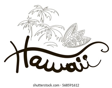 Hawaii hand lettering surf poster, tee print. Palms, waves and surfboards. Isolated on white background. Vector illustration.