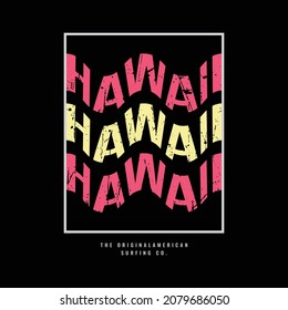 HAWAII illustration typography. perfect for t shirt design