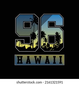 Hawaii illustration typography. perfect for t shirt design