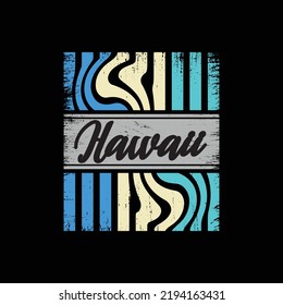 Hawaii illustration typography. perfect for t shirt design