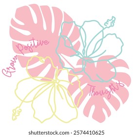 Hawaii inspired tropical graphic with positive slogan. Graphic design, editable vector for book cover, poster, cards, t-shirt, mugs, tote bags etc. Pastel colors. Neon Sign or embroidery artwork.