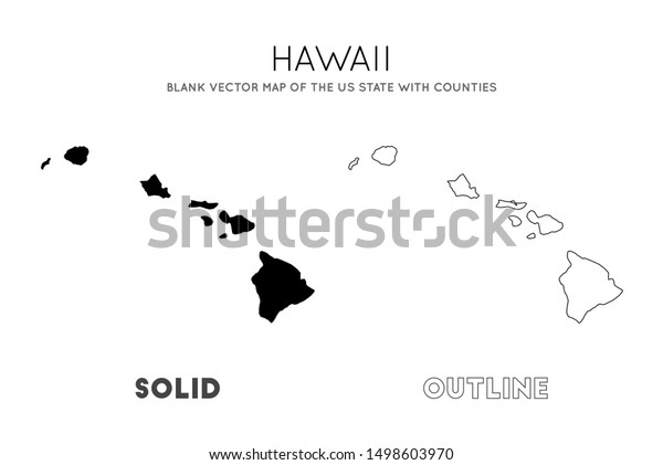 Hawaii Map Blank Vector Map Us Stock Vector Royalty Free 1498603970