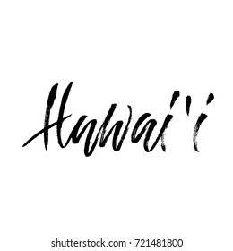 Hawaii. Modern dry brush lettering. Retro typography print. Vector handwritten inscription. USA state.