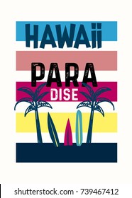 hawaii paradise,t-shirt print poster vector illustration