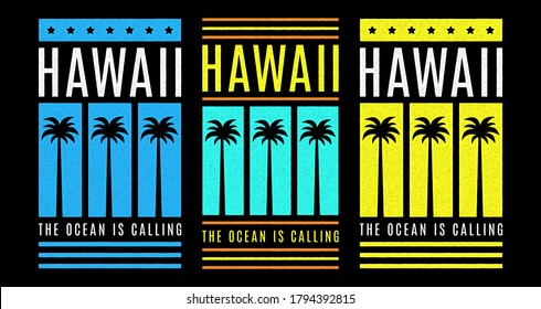 Hawaii. Retro print. Vintage grunge palms. The ocean is calling.
