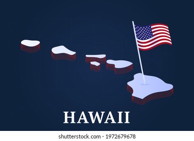 Hawaii state Isometric map and USA national flag 3D isometric shape of us state Vector Illustration