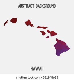 Hawaii state map in geometric polygonal style.Abstract tessellation,modern design background. Vector illustration EPS8
