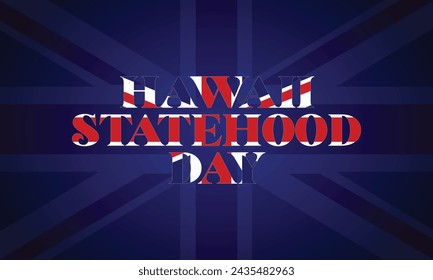 Hawaii Statehood Day stylish text with usa flag design