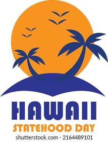 HAWAII STATEHOOD DAY VECTOR DESIGN