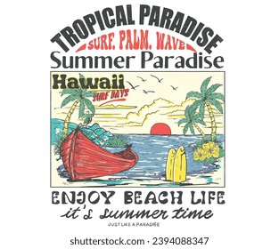 Hawaii summer paradise artwork for t shirt, poster, sticker. Beach vintage print design artwork. Summer good vibes. Paradise Print t shirt graphics design, typography slogan on palm trees background. 