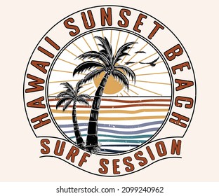 Hawaii sunset beach print design for t shirt print, poster, sticker, background and other uses. Summer vintage print artwork illustration. 