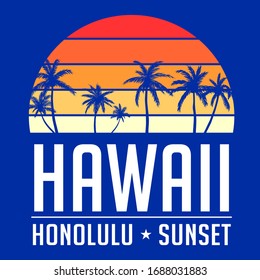HAWAII SUNSET, SLOGAN PRINT VECTOR
