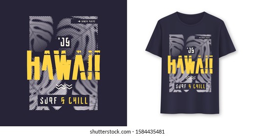 Hawaii Surf and Chill stylish graphic tee vector design, print. 