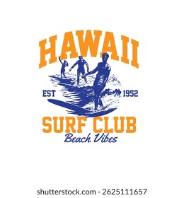 Hawaii Surf Club Beach Vibe surfers vector graphic tee design