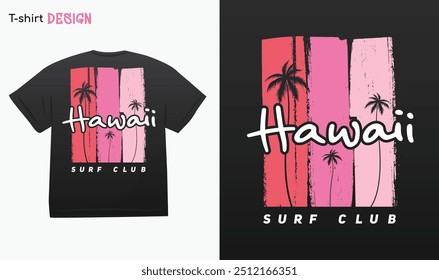 "Hawaii Surf Club" Urban Typography Street wear T-shirt mock up vector. Eps 10 vector