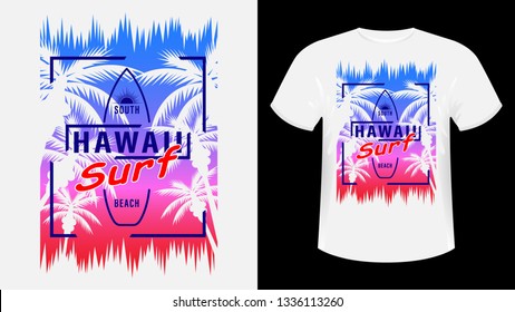 Hawaii Surf print t-shirt. The slogan on the backdrop of palm trees and sunset. Beautiful vector illustration