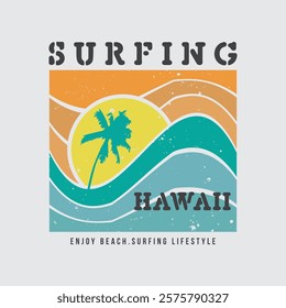 Hawaii surfing graphic design illustration typography t shirt vector for ready print