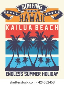 Hawaii surfing, kailua beach, endless summer holiday vector print and varsity. For t-shirt or other uses in vector.T shirt graphic