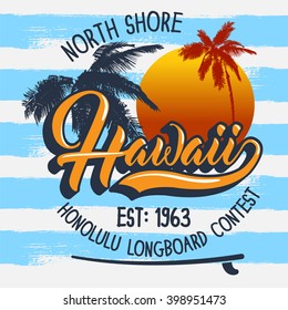 Hawaii Surfing. Slogan T-Shirt graphic for jersey fabric. typography design.