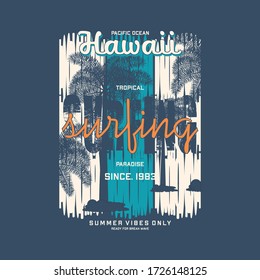 hawaii, surfing, tropical, paradise graphic typography vector illustration design t shirt print
