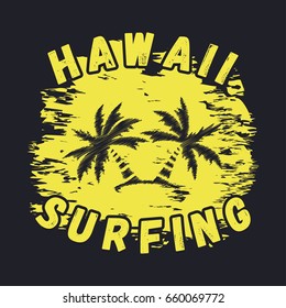 Hawaii surfing typography for design clothes, t-shirts with palm trees. Graphics for print product, apparel. Vector illustration.