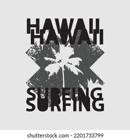 Hawaii surfing typography vector t shirt design 