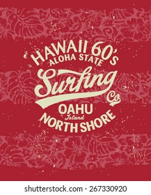 Hawaii surfing, vintage artwork for t-shirt grunge effect in separate layers