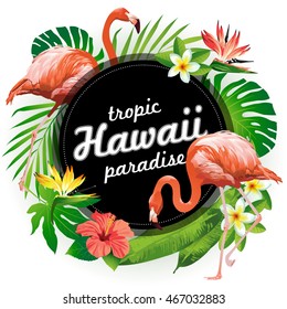 Hawaii tropic paradise. Vector illustration of tropical birds, flowers, leaves.