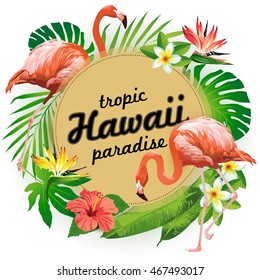 Hawaii tropic paradise. Vector illustration of tropical birds, flowers, leaves.