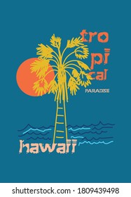 hawaii tropical paradise,t-shirt design fashion vector