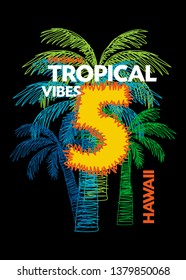hawaii tropical vibes,t-shirt design vector illustration