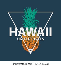 Hawaii typography graphics for t-shirt with pineapple Vintage design for summer clothes. Print for apparel, logo, poster. Vector illustration.