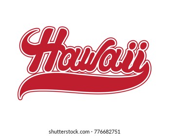 Hawaii. Vector hanwritten lettering made in 90's style. Template for card, poster, banner, print for t-shirt, label, textiles, logotype.