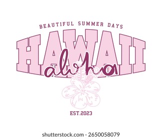 Texto do slogan da citação vintage do Havaí. Aloha word, olá em havaiano. Flor tropical exótica. Design de ilustração vetorial para gráficos de moda, impressões de camisetas, cartazes etc