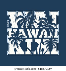 Hawaii Waikiki tee print with palm trees. T-shirt design, graphics, stamp, label, typography.