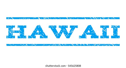 Hawaii watermark stamp. Text caption between horizontal parallel lines with grunge design style. Rubber seal stamp with scratched texture. Vector blue color ink imprint on a white background.