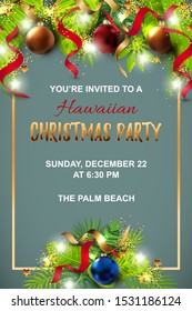 Hawaiian Christmas Party Invitation With Exotic Tropical Leaves, Festive Balls, Golden Confetti. Great For Greeting Card, Happy New Year Party At The Beach, Flyer, Poster. Place For Text. Vector ESP10