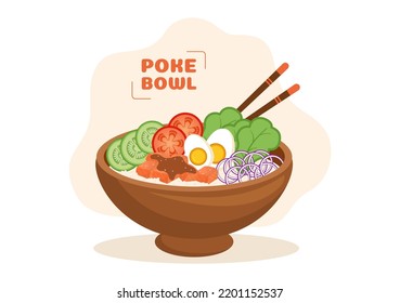 Hawaiian Dish Poke Bowl Food Template Hand Drawn Cartoon Flat Illustration with Rice, Tuna, Fresh Fish, Egg and Vegetables Design