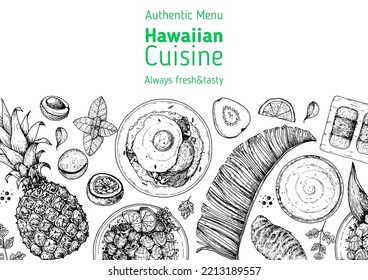 Hawaiian food top view vector illustration. Food menu design template. Hand drawn sketch. Hawaiian food menu. Vintage style. Loco Moco, Lomi Salmon, Spam Musubi, Poi.