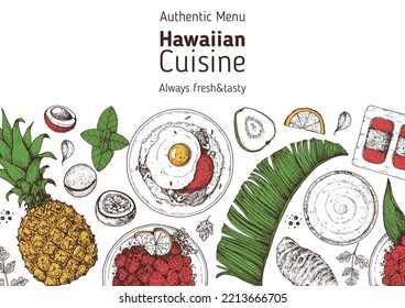 Hawaiian food top view vector illustration. Food menu design template. Hand drawn sketch. Hawaiian food menu. Vintage style. Loco Moco, Lomi Salmon, Spam Musubi, Poi.