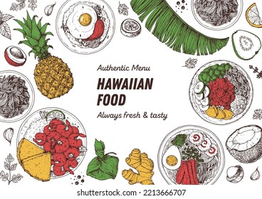 Hawaiian food top view vector illustration. Food menu design template. Hand drawn sketch. Hawaiian food menu. Vintage style. Loco Moco, Kalua Pork, Garlic Shrimp, Saimin Noodle Soup, Poke Bowl.