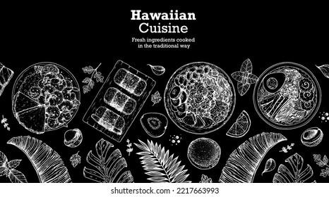 Hawaiian food top view vector illustration. Food menu design template. Hand drawn sketch. Hawaiian food menu. Vintage style. Garlic Shrimp, Spam Musubi, Poke Bowl, Saimin Noodle Soup