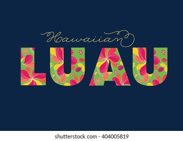 Hawaiian Luau Colorful Word, Text, Letters - Party Sign - Vector